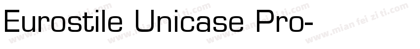 Eurostile Unicase Pro字体转换